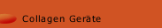Collagen Geräte